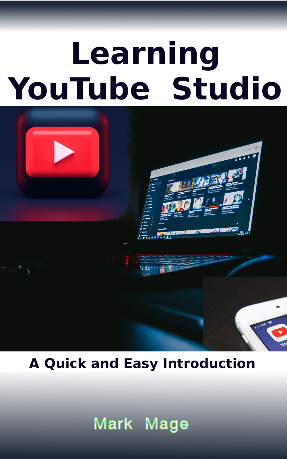 Learning YouTube Studio Audiobook by Mark Mage